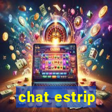 chat estrip